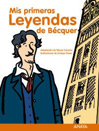 MIS PRIMERAS LEYENDAS DE BÉCQUER