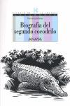 BIOGRAFÍA DEL SEGUNDO COCODRILO