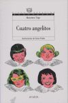 CUATRO ANGELITOS
