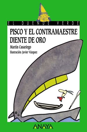 PISCO Y EL CONTRAMAESTRE DIENTE DE ORO