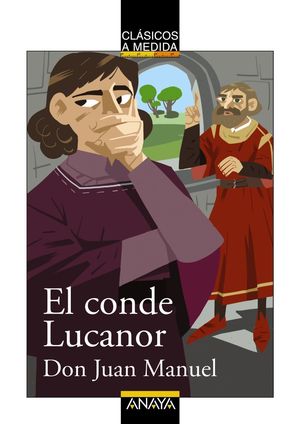 EL CONDE  LUCANOR (CLÁSICOS A MEDIDA)