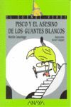 PISCO Y EL ASESINO DE LOS GUANTES BLANCOS