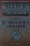 HIVE II. ESCUELA DE MALHECHORES. EL PROTOCOLO OVERLORD