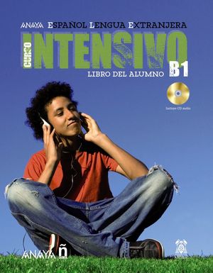 ANAYAELE INTENSIVO B1. LIBRO DEL ALUMNO