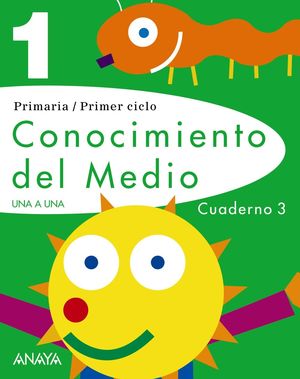 CONOCIMIENTO DEL MEDIO 1. CUADERNO 3.