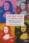 ¿DE QUÉ SE RIE LA MONA LISA?