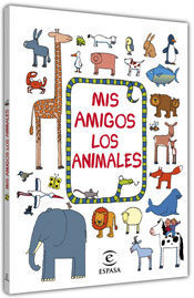 MIS AMIGOS LOS ANIMALES