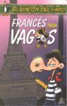 FRANCÉS PARA VAGOS