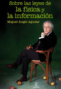 SOBRE LAS LEYES DE LA FÍSICA Y LA INFORMACIÓN