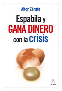 ESPABILA Y GANA DINERO CON LA CRISIS