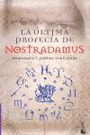 LA ÚLTIMA PROFECÍA DE NOSTRADAMUS