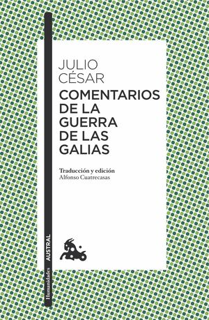 COMENTARIOS DE LA GUERRA DE LAS GALIAS