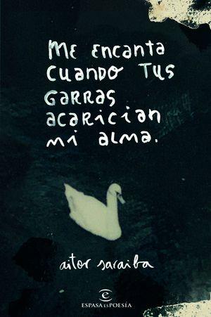 ME ENCANTA CUANDO TUS GARRAS ACARICIAN MI ALMA