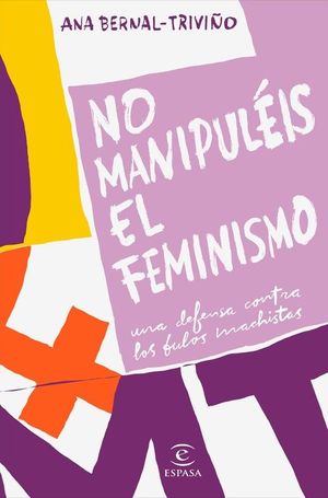 NO MANUPULÉIS EL FEMINISMO