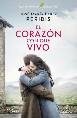 EL CORAZON CON QUE VIVO PREMIO PRIMAV 20