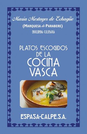 PLATOS ESCOGIDOS DE LA COCINA VASCA