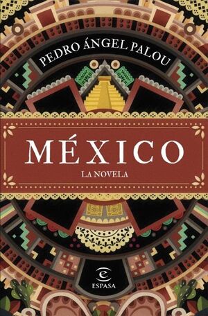 MÉXICO. LA NOVELA