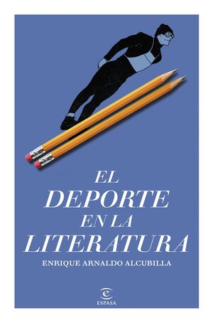 DEPORTE EN LA LITERATURA, EL