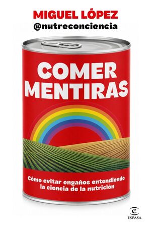 COMER MENTIRAS