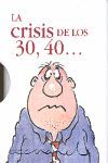 LA CRISIS DE LOS 30, 40...