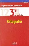 LENGUA 3ºESO CUADERNO DE ORTOGRAFÍA (OXFORD)