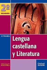 LENGUA CASTELLANA Y LITERATURA 2.º ESO. ÁNFORA TRAMA (ASTURIAS). PACK (LIBRO DEL