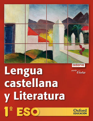 LENGUA CASTELLANA Y LITERATURA 1.º ESO. ADARVE COTA