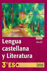 LENGUA CASTELLANA Y LITERATURA 3.º ESO. ADARVE TRAMA TRIMESTRAL