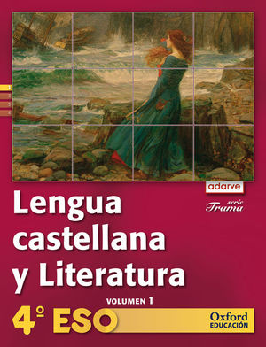 LENGUA CASTELLANA Y LITERATURA 4.º ESO. ADARVE TRAMA. LIBRO DEL ALUMNO