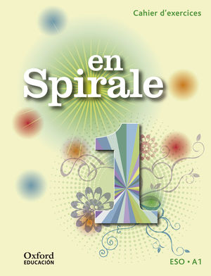 EN SPIRALE 1ºESO CAHIER +GRAMATICA (OXFORD)
