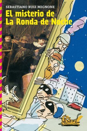 EL MISTERIO DE LA RONDA DE NOCHE