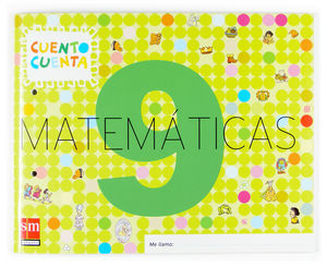 MATEMÁTICAS, CUENTO CUENTA 9. EDUCACIÓN INFANTIL