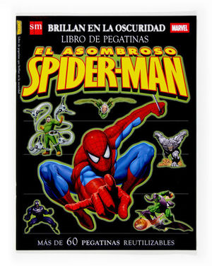 SPIDER-MAN. LIBRO DE PEGATINAS. BRILLAN EN LA OSCURIDAD