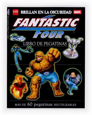 FANTASTIC FOUR. LIBRO DE PEGATINAS QUE BRILLAN EN LA OSCURIDAD