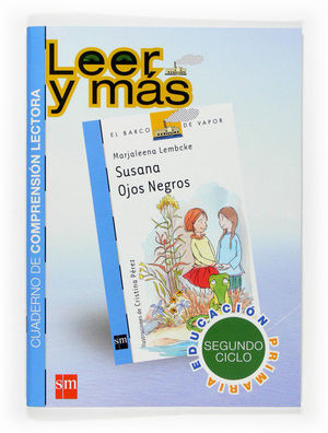 SUSANA OJOS NEGROS. CUADERNO DE COMPRENSIÓN LECTORA [SEGUNDO CICLO]
