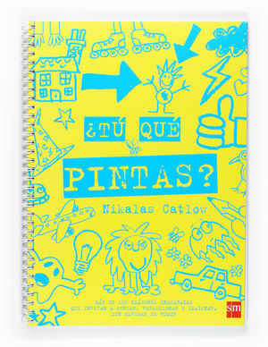 ¿TÚ, QUÉ PINTAS?: LIBRO 2