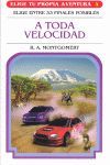 A TODA VELOCIDAD