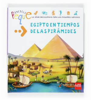 EGIPTO EN TIEMPOS DE LAS PIRÁMIDES