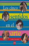 LOS CINCO SENTIDOS EN EL ARTE