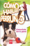 CÓMO HABLAR PERRUNO