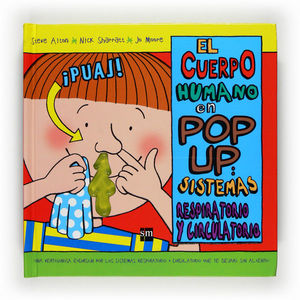 EL CUERPO HUMANO EN POP UP: SISTEMAS RESPIRATORIO Y CIRCULATORIO