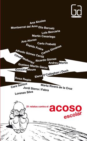 21 RELATOS CONTRA EL ACOSO ESCOLAR