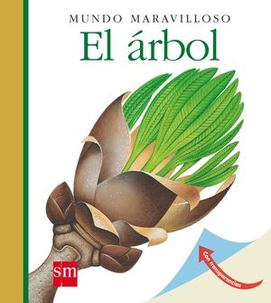EL ÁRBOL. MUNDO MARAVILLOSO 6