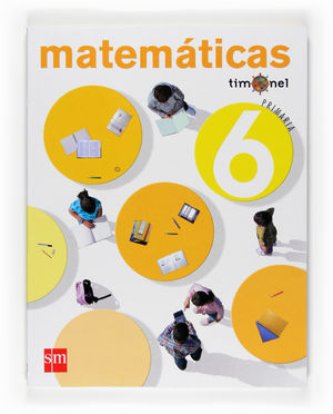 MATEMÁTICAS. 6 PRIMARIA. TIMONEL