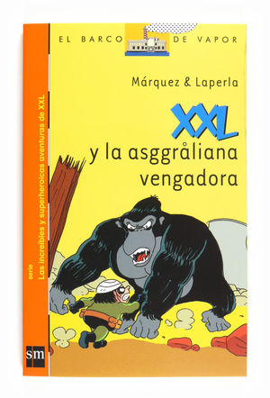 XXL Y LA ASGGRALIANA VENGADORA