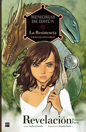 MEMORIAS DE IDHÚN: LA RESISTENCIA. REVELACIÓN [1ª PARTE]. CÓMIC