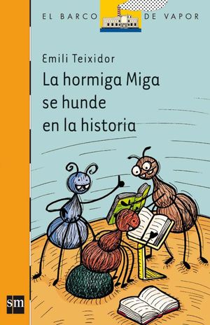 LA HORMIGA MIGA SE HUNDE EN LA HISTORIA