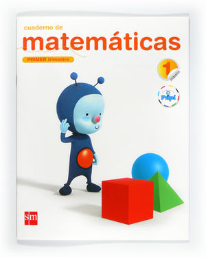 CUADERNO DE MATEMÁTICAS. 1 PRIMARIA, 1 TRIMESTRE. CONECTA CON PUPI