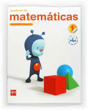 CUADERNO DE  MATEMÁTICAS. 1 PRIMARIA, 2 TRIMESTRE. CONECTA CON PUPI