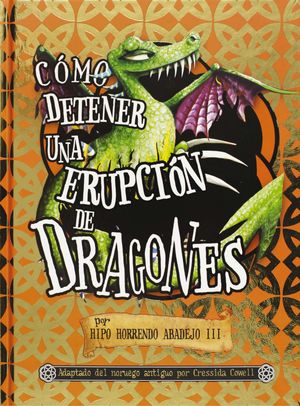 CÓMO DETENER UNA ERUPCIÓN DE DRAGONES
